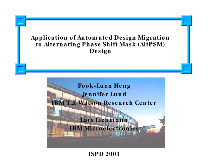 application of autom ated design migration to alternating