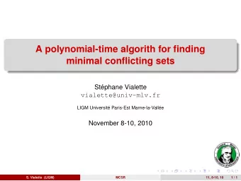 A polynomial-time algorith for finding  minimal conflicting sets  St  ephane Vialette