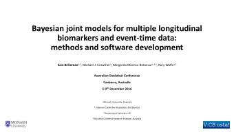 biomarkers and event-time data:  methods and software development Sam Brilleman 1,2 , Michael J.