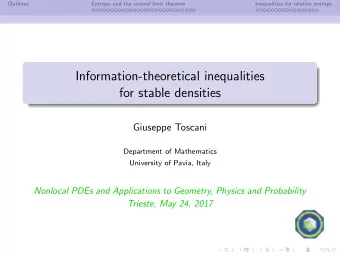 Information-theoretical inequalities  for stable densities  Giuseppe Toscani  Department of