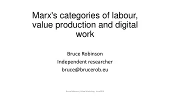 value production and digital  work  Bruce Robinson  Independent researcher  bruce@brucerob.eu