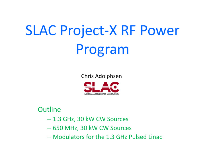 slac project x rf power slac project x rf power program