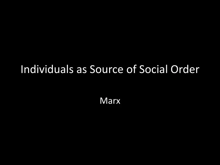 individuals as source of social order