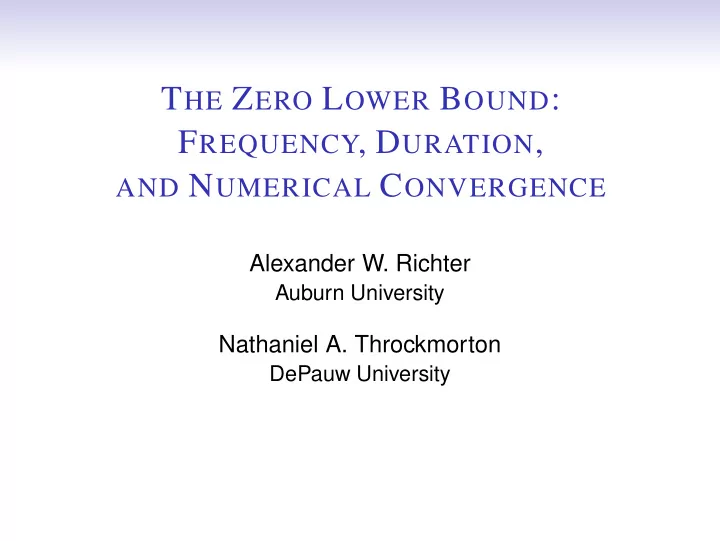 t he z ero l ower b ound f requency d uration