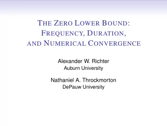 T HE Z ERO L OWER B OUND : F REQUENCY , D URATION , AND N UMERICAL C ONVERGENCE  Alexander W.