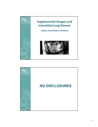 NO DISCLOSURES  2  1 Supplemental Oxygen Services Today  1.0  1.5 million adults in the US