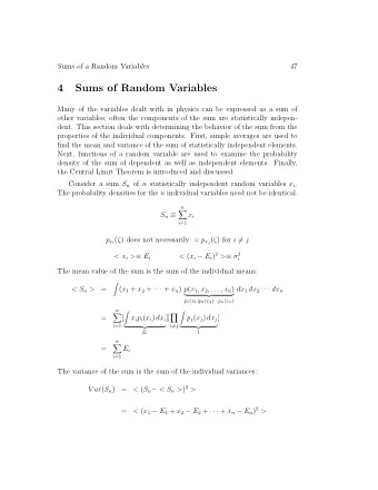 4  Sums of Random Variables  Many of the variables dealt with in physics can be expressed as a sum