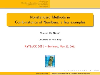 Nonstandard Methods in  Combinatorics of Numbers: a few examples  Mauro Di Nasso  Universit`  a di