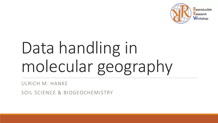 data handling in molecular geography