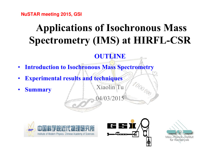 applications of isochronous mass spectrometry ims at