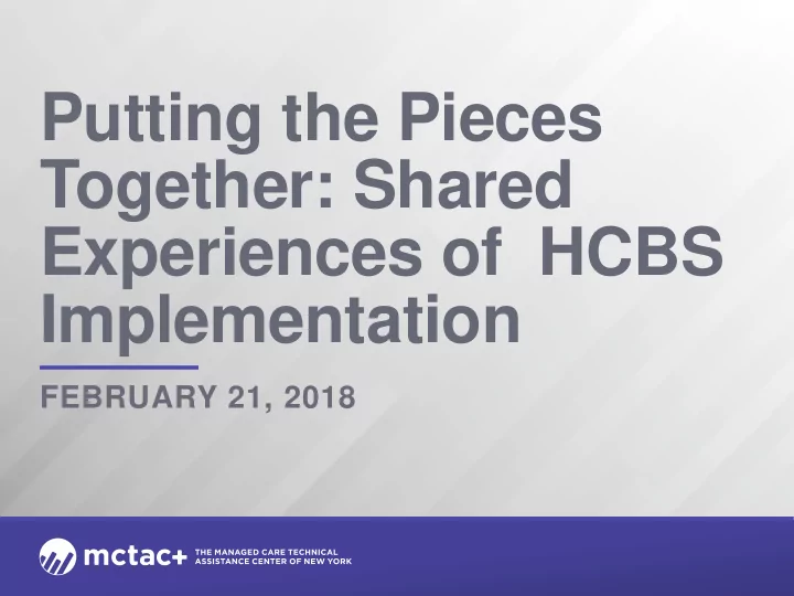 putting the pieces together shared