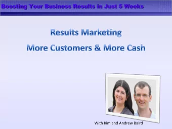 With Kim and Andrew Baird    Why    Mindset    Who    Message    Medium