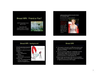 Breast MRI:  Friend or Foe?  Comments: 0  ASSOCIATED PRESS 8/19/2008  Applegate's cancer  was