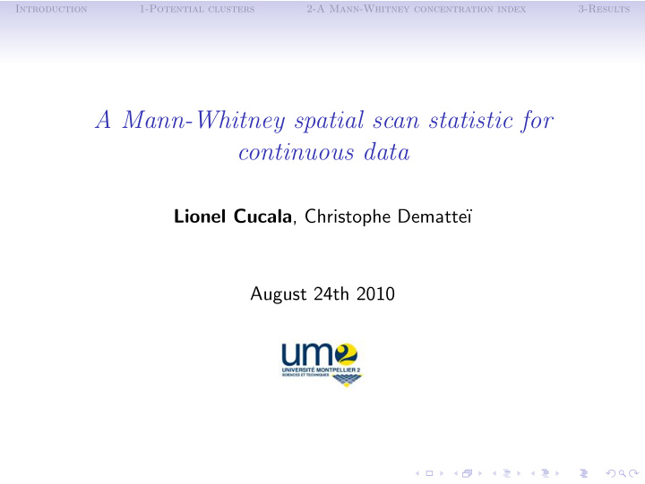 a mann whitney spatial scan statistic for continuous data