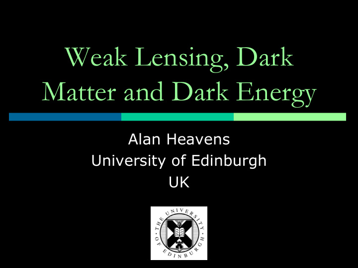 weak lensing dark matter and dark energy
