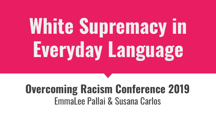 white supremacy in everyday language