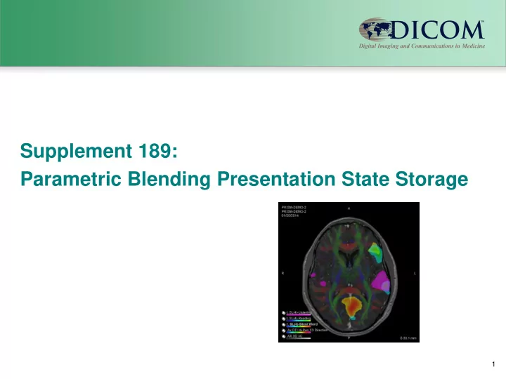 supplement 189 parametric blending presentation state