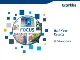 Half-Year  Results  19 February 2014  Results Highlights  Tom Gorman, CEO  Results Highlights  Key