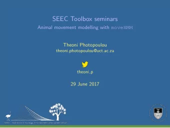 SEEC Toolbox seminars Animal movement modelling with moveHMM  Theoni Photopoulou
