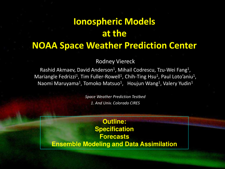 ionospheric models at the noaa space weather prediction