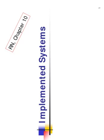 I mplemented Systems  Logical Agents  Reasoning [Ch 6]    Propositional Logic [Ch 7]