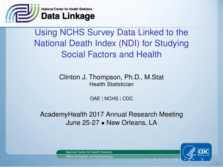 using nchs survey data linked to the national death index