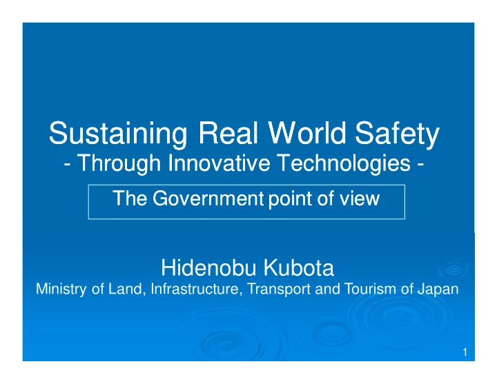 sustaining real world safety sustaining real world safety