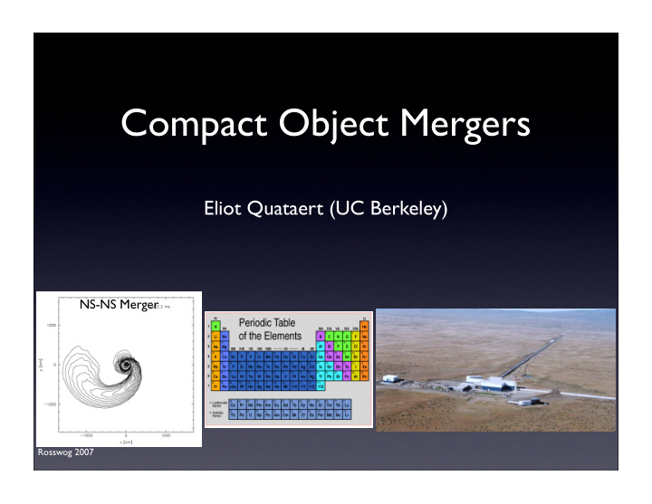 compact object mergers