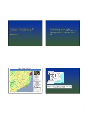 1  12 habitat patches in the terrai are being reconnected  after corridor analysis. Multiple