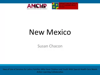 New  Mexico    Susan  Chacon    Ease  of  Use  of  Services  for  La/no