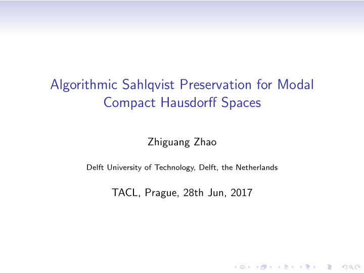 algorithmic sahlqvist preservation for modal compact