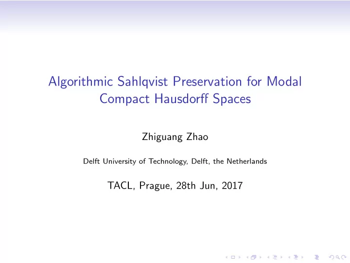 algorithmic sahlqvist preservation for modal compact