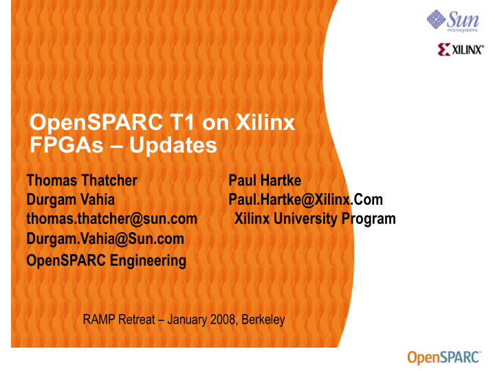 opensparc t1 on xilinx fpgas updates