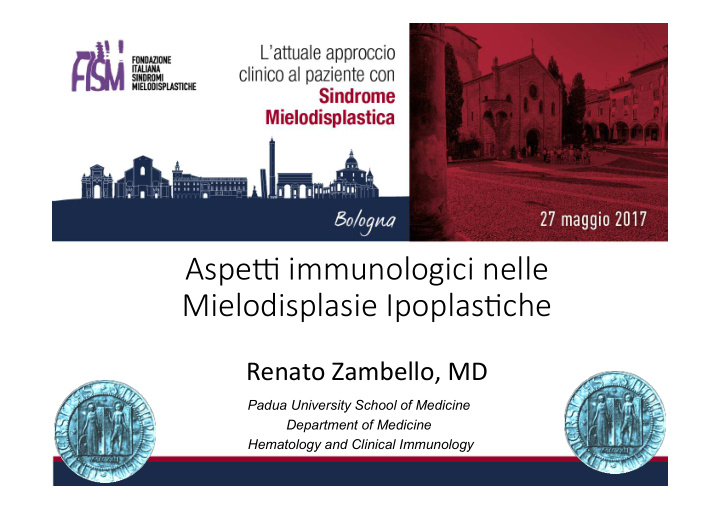 aspe immunologici nelle mielodisplasie ipoplas3che