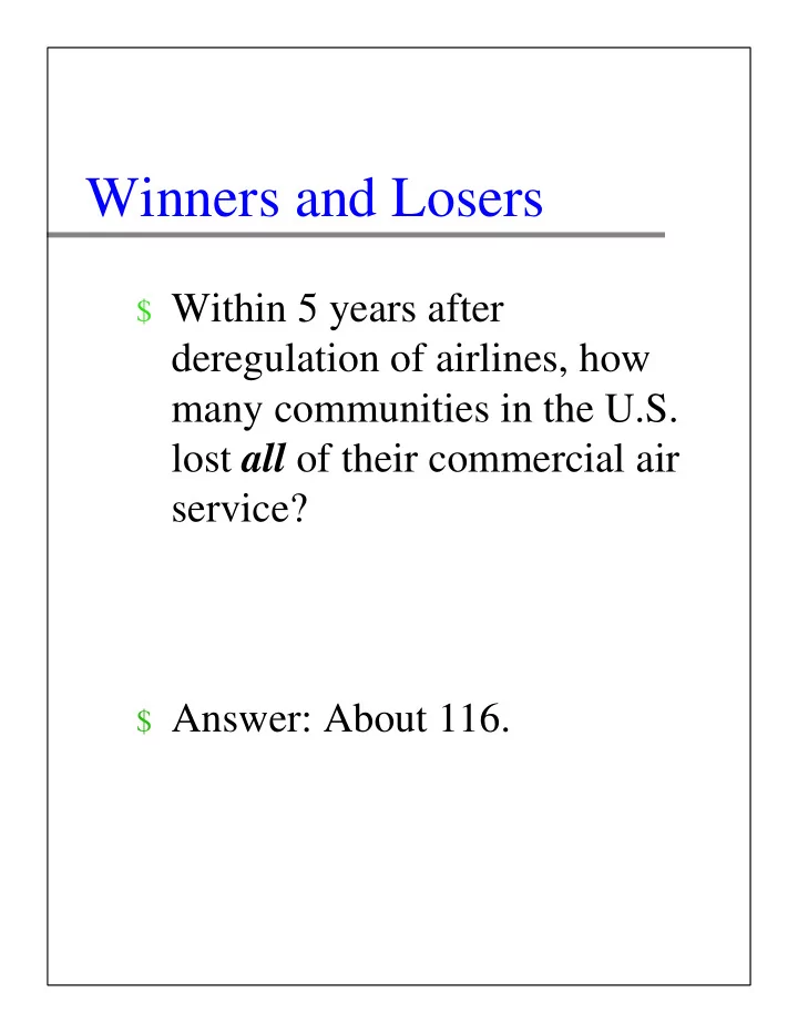 winners and losers