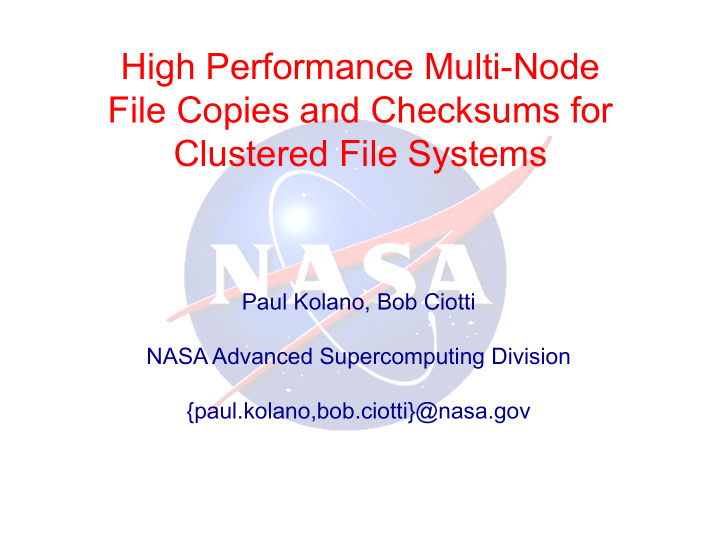 high performance multi node file copies and checksums for