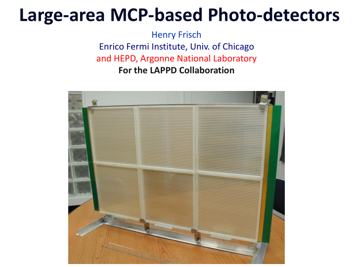 large area mcp based photo detectors