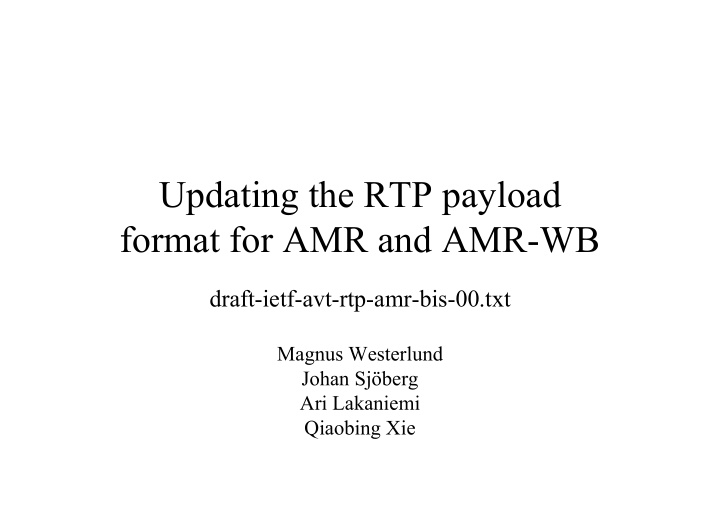 updating the rtp payload format for amr and amr wb