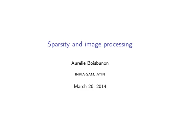 sparsity and image processing