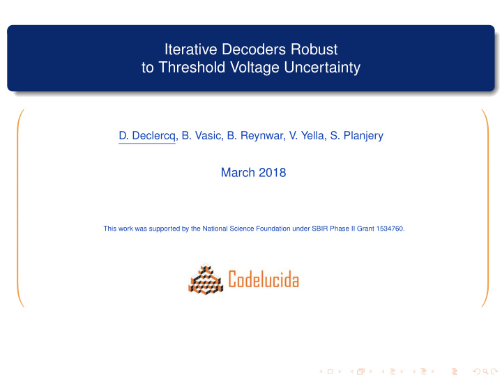 iterative decoders robust to threshold voltage uncertainty
