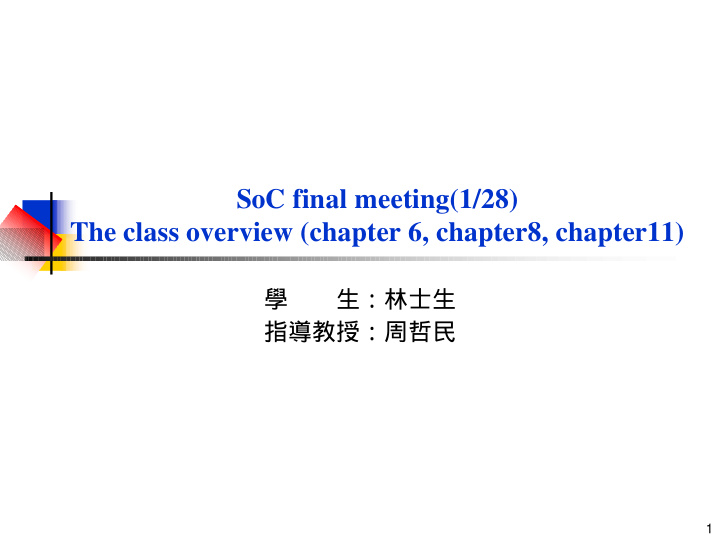 soc final meeting 1 28 the class overview chapter 6