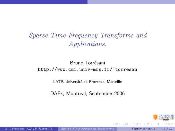 sparse time frequency transforms and applications