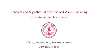 Concepts and Algorithms of Scientific and Visual Computing  Discrete Fourier Transforms