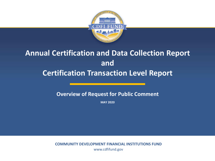 annual certification and data collection report and