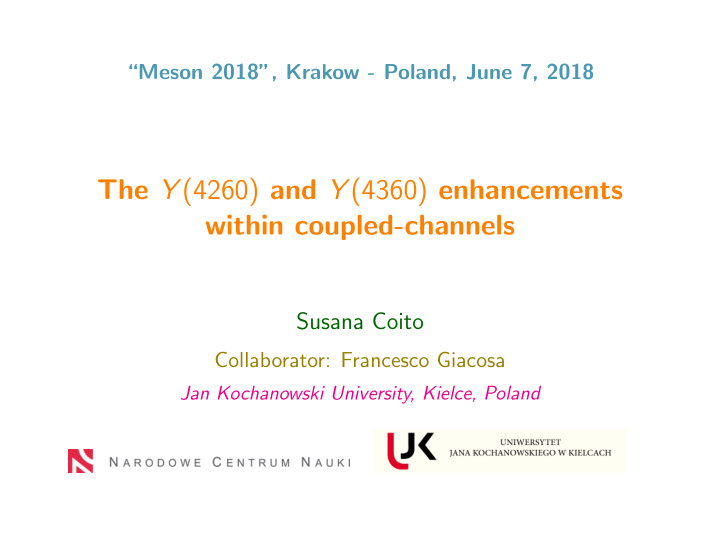 the y 4260 and y 4360 enhancements within coupled channels