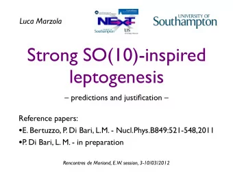 Strong SO(10)-inspired  leptogenesis   predictions and justification   Reference papers: