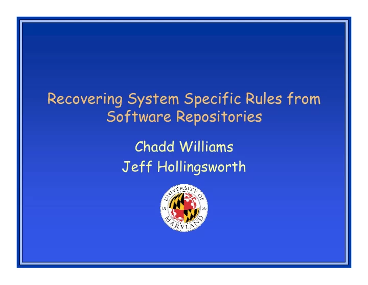 recovering system specific rules from software