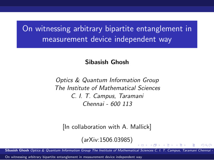 on witnessing arbitrary bipartite entanglement in