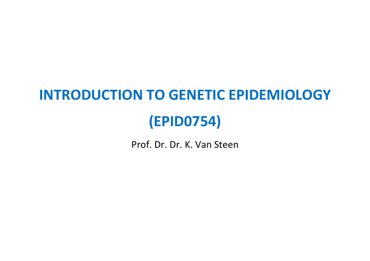 introduction to genetic epidemiology epid0754