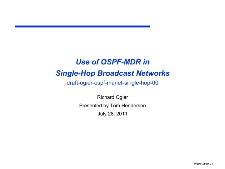 use of ospf mdr in single hop broadcast networks